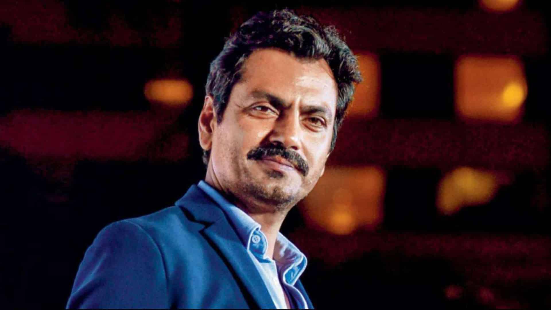 Nawazuddin Siddiqui